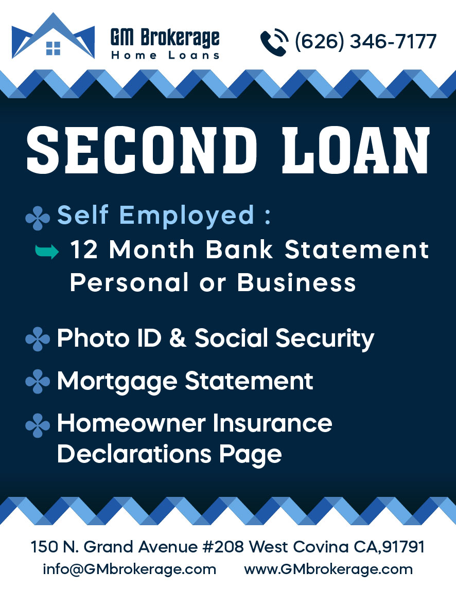 SECOND LOAN (Self-Employed Focus) Special programs designed for homeowners seeking a second mortgage, with clear paths for self-employed individuals.